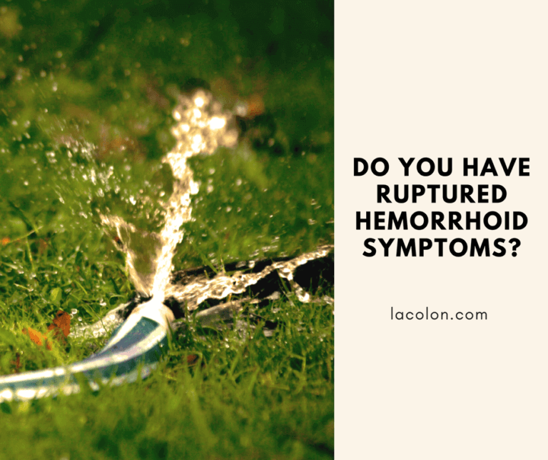 Ruptured Hemorrhoid Symptoms LA Colon & Rectal Surgeons