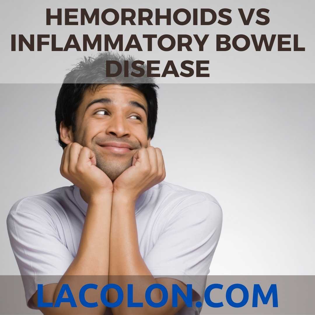 What's the Difference Between Hemorrhoids and Inflammatory Bowel Disease (IBD)?